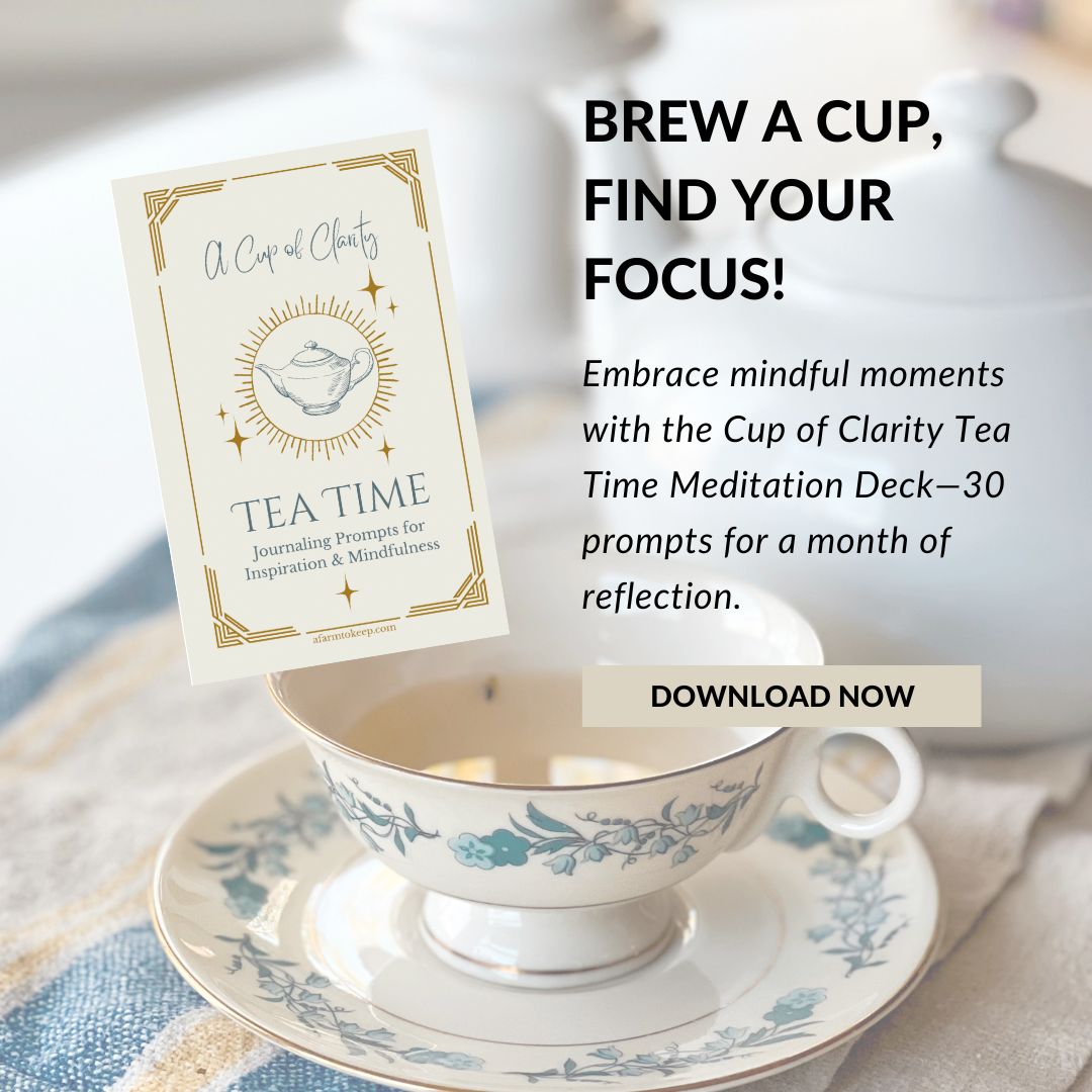 Cup of Clarity A Tea Time Meditation Deck by A Farm to Keep