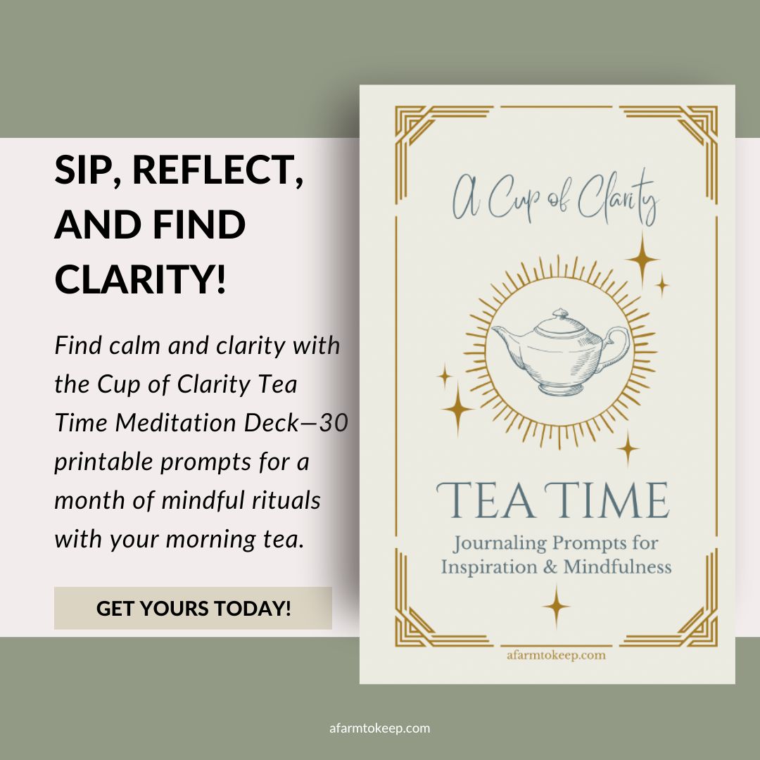 Cup of Clarity A Tea Time Meditation Deck by A Farm to Keep