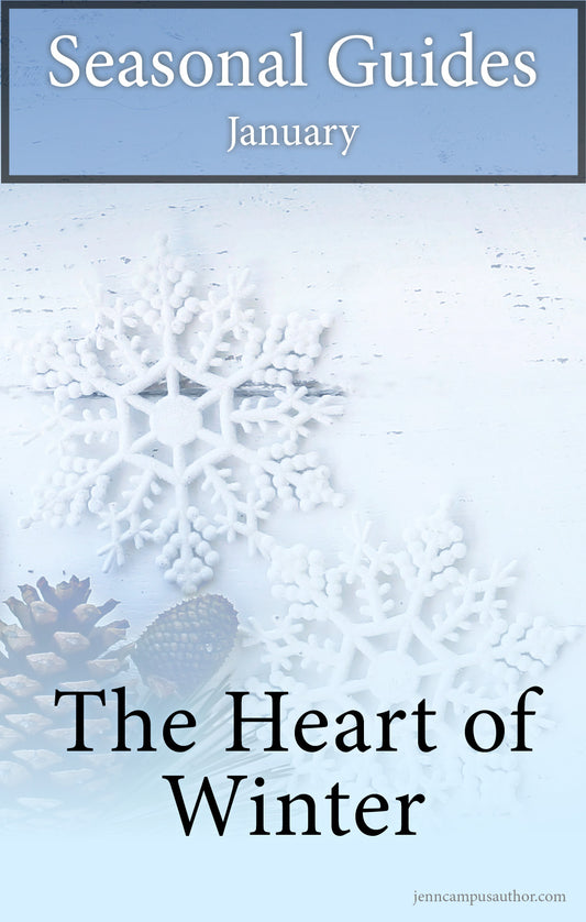 January Seasonal Guide: Heart of Winter