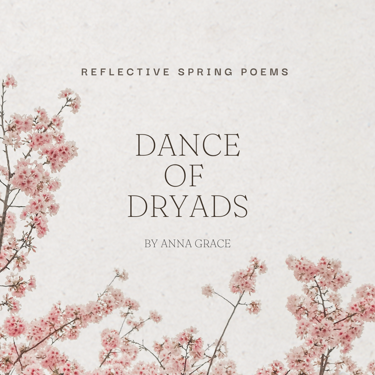 “Dance of Dryads” Poetry Ebook by Anna Grace