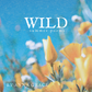 “Wild” Poetry Ebook by Anna Grace