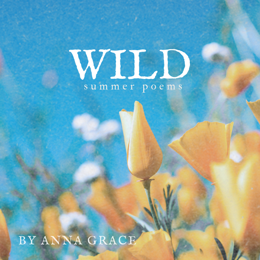 “Wild” Poetry Ebook by Anna Grace