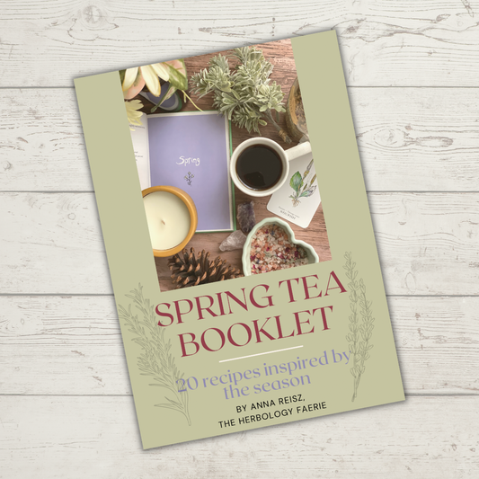 Spring Tea Recipe Booklet by The Herbology Faerie