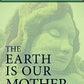 April Seasonal Guide: The Earth is Our Mother by Jenn Campus